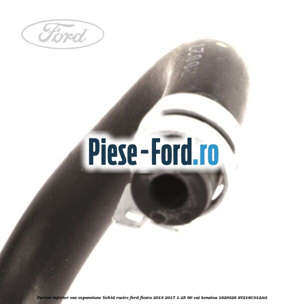 Furtun inferior vas expansiune lichid racire Ford Fiesta 2013-2017 1.25 60 cai benzina #FDB179D43F