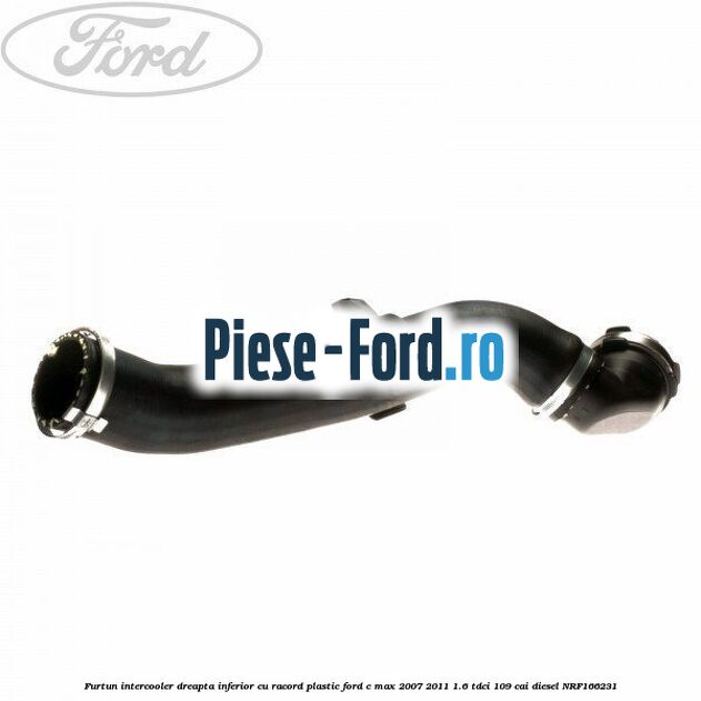 Furtun intercooler dreapta inferior cu racord plastic Ford C-Max 2007-2011 1.6 TDCi 109 cai #B6B1AB9173