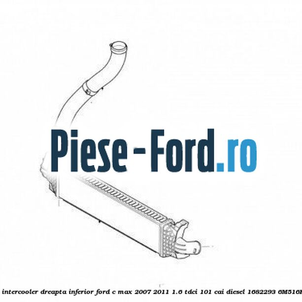 Furtun intercooler dreapta inferior Ford C-Max 2007-2011 1.6 TDCi 101 cai diesel #D4C8728314