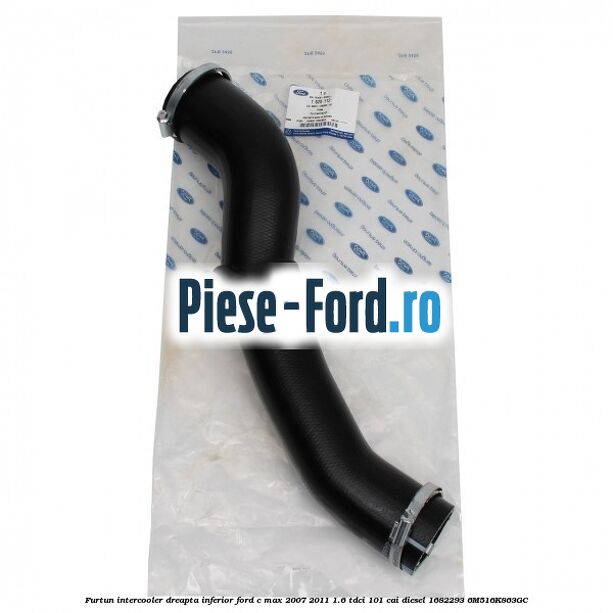 Furtun intercooler dreapta inferior Ford C-Max 2007-2011 1.6 TDCi 101 cai diesel #D4C8728314