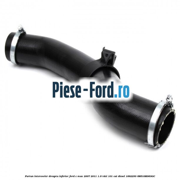 Furtun intercooler dreapta inferior Ford C-Max 2007-2011 1.6 TDCi 101 cai diesel #D4C8728314