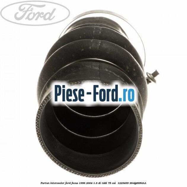 Furtun intercooler Ford Focus 1998-2004 1.8 DI/TDDi 75 cai  #01D12B81E0
