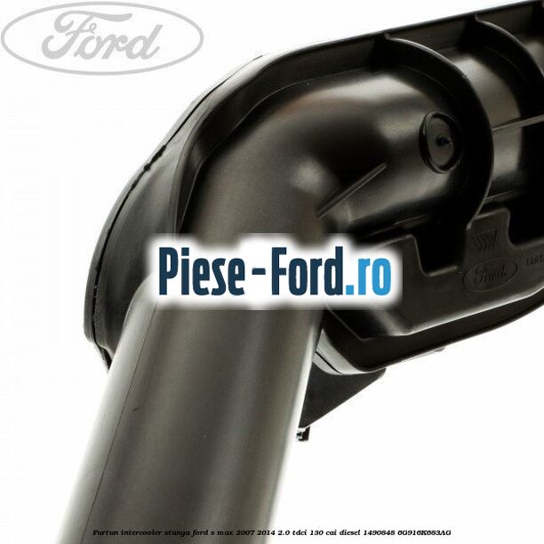 Furtun intercooler stanga Ford S-Max 2007-2014 2.0 TDCi 130 cai #DA3C6A87BB Furtun intercooler stanga Ford S-Max 2007-2014 2.0 TDCi 130 cai diesel #DA3C6A87BB
