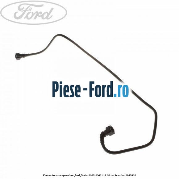 Furtun la vas expansiune Ford Fiesta 2005-2008 1.3 60 cai