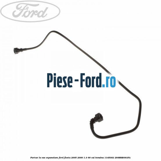 Furtun la vas expansiune Ford Fiesta 2005-2008 1.3 60 cai benzina
