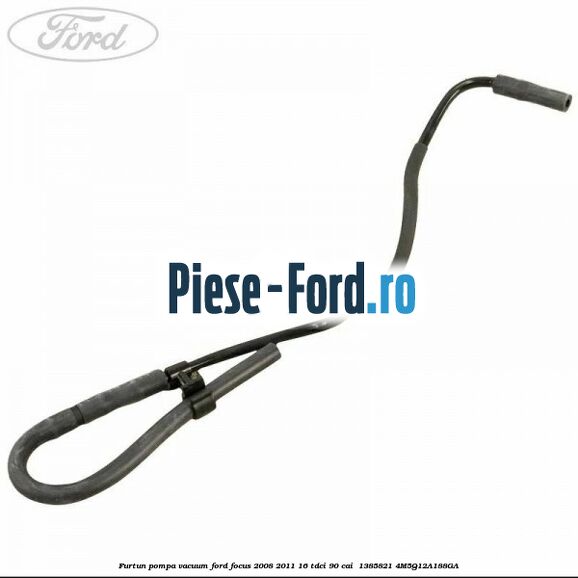 Furtun pompa vacuum Ford Focus 2008-2011 1.6 TDCi 90 cai #0D29036F8C