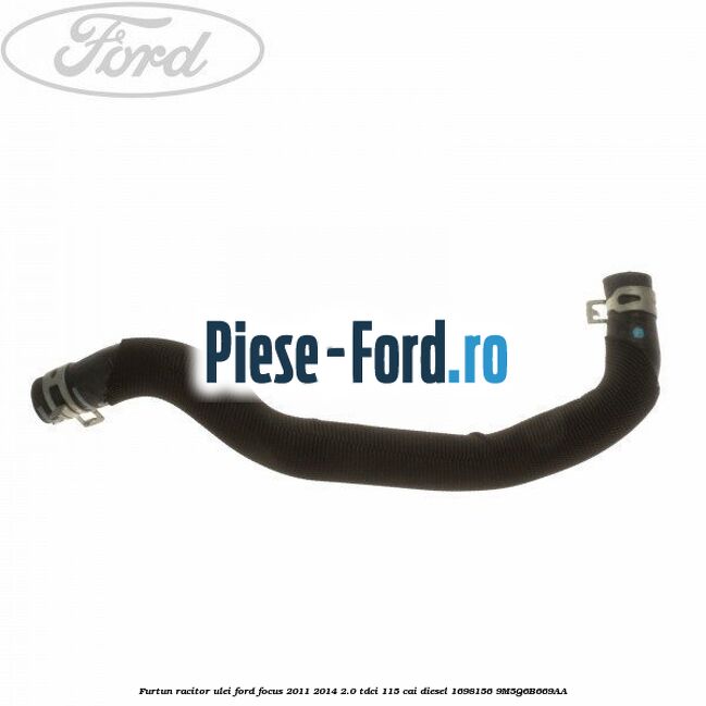 Furtun racitor ulei Ford Focus 2011-2014 2.0 TDCi 115 cai diesel