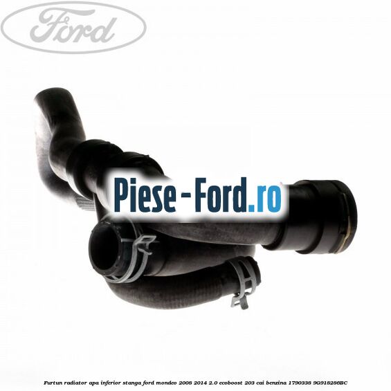 Furtun radiator apa inferior, stanga Ford Mondeo 2008-2014 2.0 EcoBoost 203 cai benzina #1998BF97BD