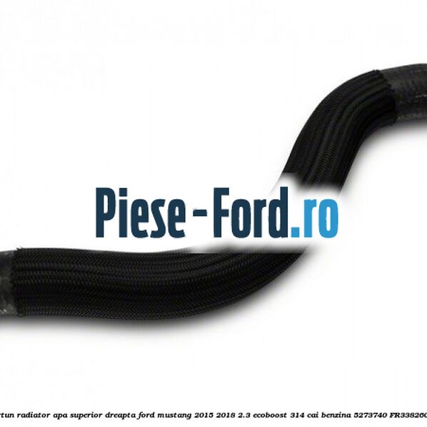 Furtun radiator apa superior, dreapta Ford Mustang 2015-2018 2.3 EcoBoost 314 cai benzina #81F70A147E