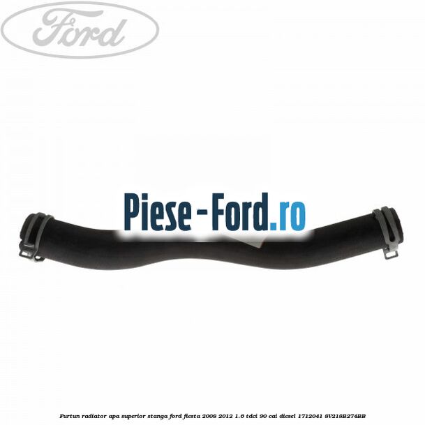 Furtun radiator apa superior, stanga Ford Fiesta 2008-2012 1.6 TDCi 90 cai diesel #29834D6EDC