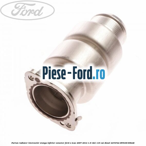Furtun radiator intercooler stanga Ford S-Max 2007-2014 1.6 TDCi 115 cai diesel