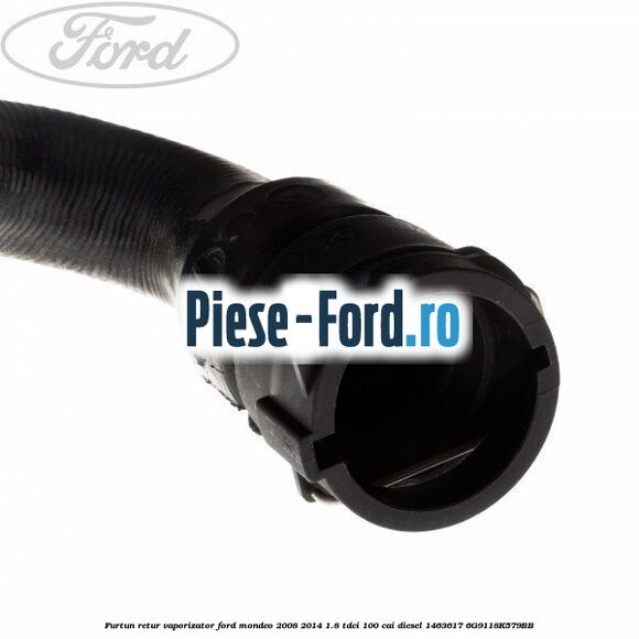 Furtun retur vaporizator Ford Mondeo 2008-2014 1.8 TDCi 100 cai diesel #EF6EC83701