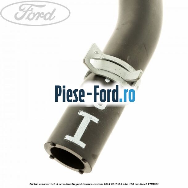 Furtun rezervor lichid servodirectie Ford Tourneo Custom 2014-2018 2.2 TDCi 100 cai #DCC9FAA297
