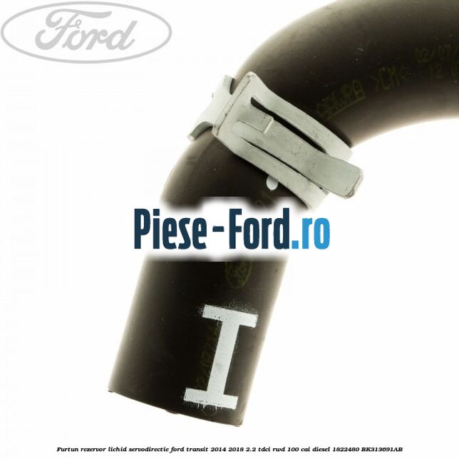Furtun rezervor lichid servodirectie Ford Transit 2014-2018 2.2 TDCi RWD 100 cai diesel