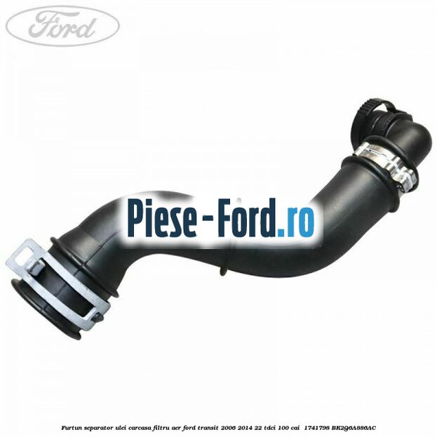 Furtun separator ulei carcasa filtru aer Ford Transit 2006-2014 2.2 TDCi 100 cai #59BF98A96E