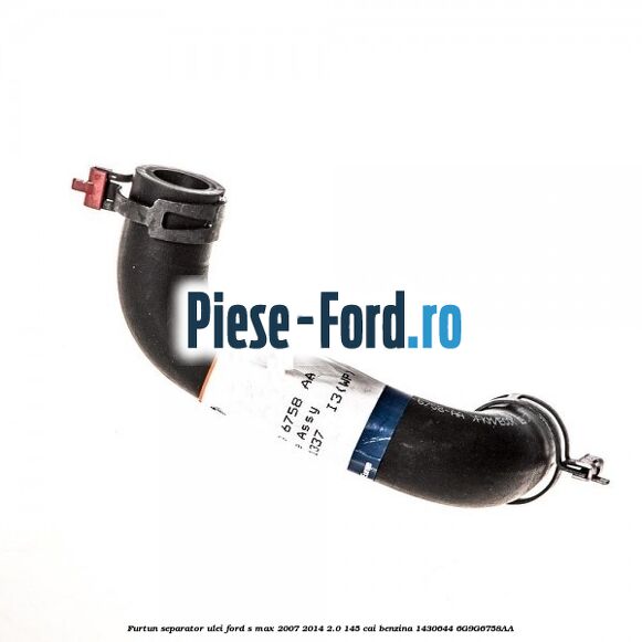 Furtun separator ulei Ford S-Max 2007-2014 2.0 145 cai benzina