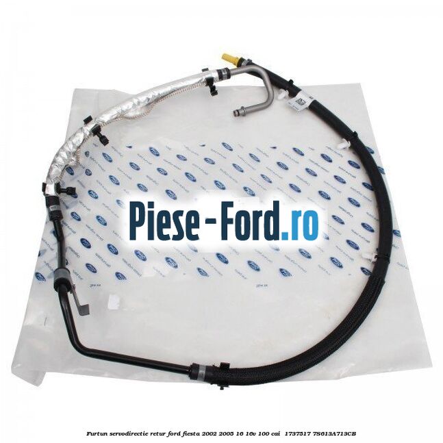 Furtun servodirectie retur Ford Fiesta 2002-2005 1.6 16V 100 cai #3C4DDDABCA