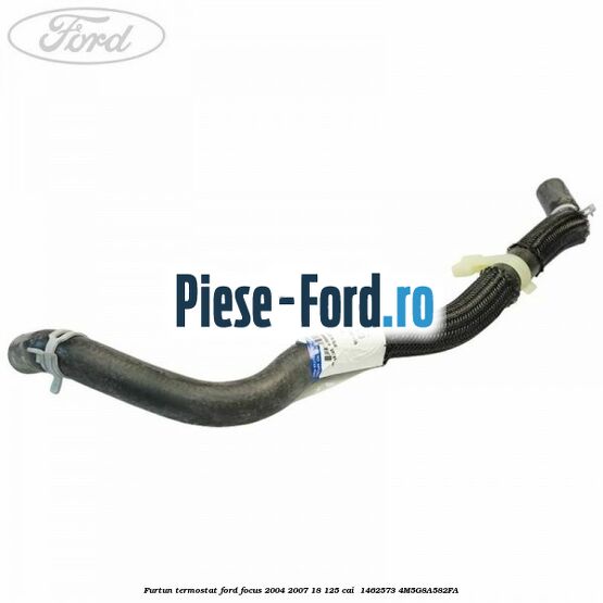 Furtun termostat Ford Focus 2004-2007 1.8 125 cai #92E2BA746F
