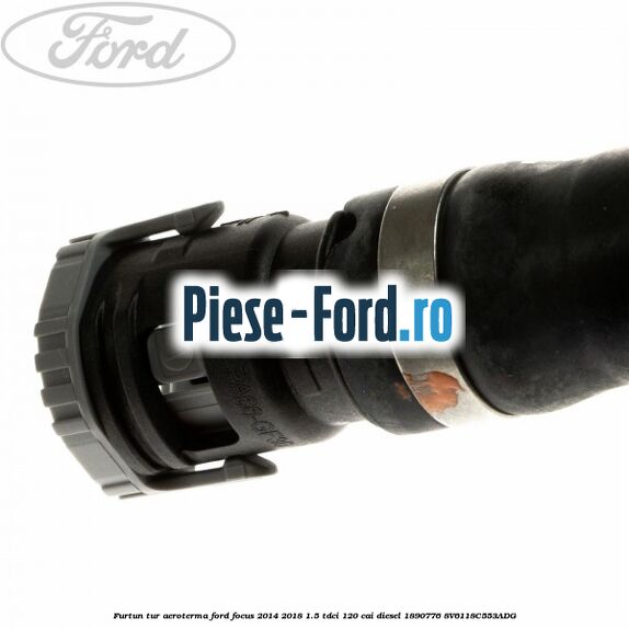 Furtun tur aeroterma Ford Focus 2014-2018 1.5 TDCi 120 cai diesel