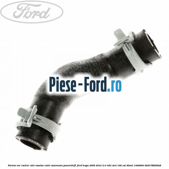 Furtun retur racitor ulei, cutie automata PowerShift Ford Kuga 2008-2012 2.0 TDCi 4x4 136 cai diesel