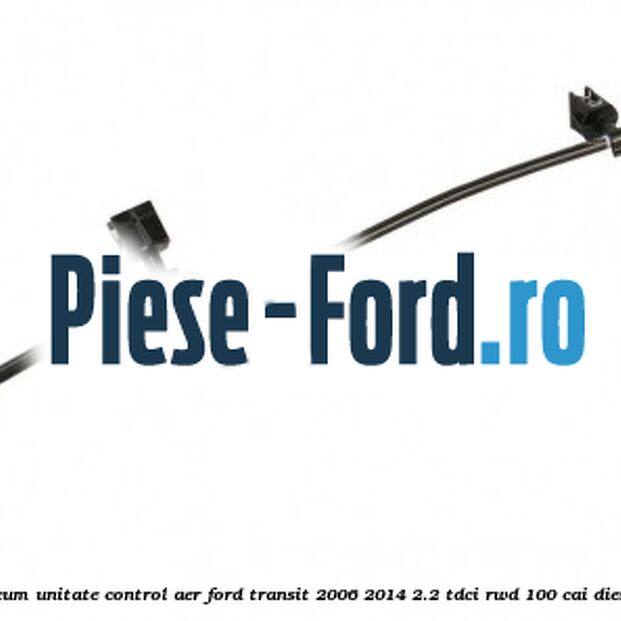 Furtun vaccum unitate control aer Ford Transit 2006-2014 2.2 TDCi RWD 100 cai diesel #A9B356905A
