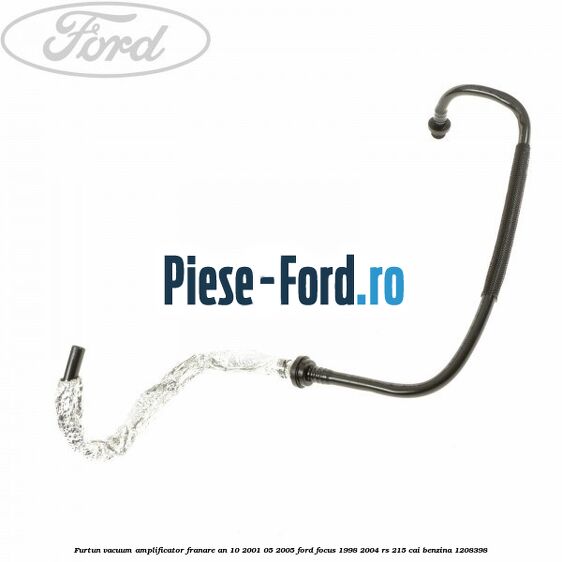 Furtun vacuum amplificator franare an 10/2001-05/2005 Ford Focus 1998-2004 RS 215 cai #8FAFC6EDD6