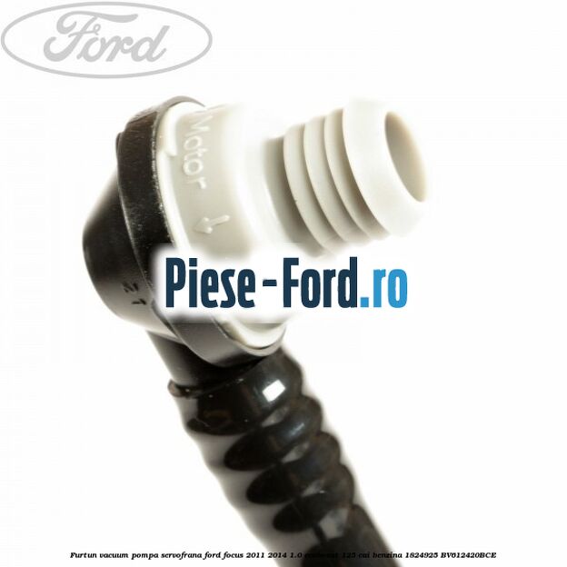 Furtun vacuum pompa servofrana Ford Focus 2011-2014 1.0 EcoBoost 125 cai benzina #FA3120DAD5