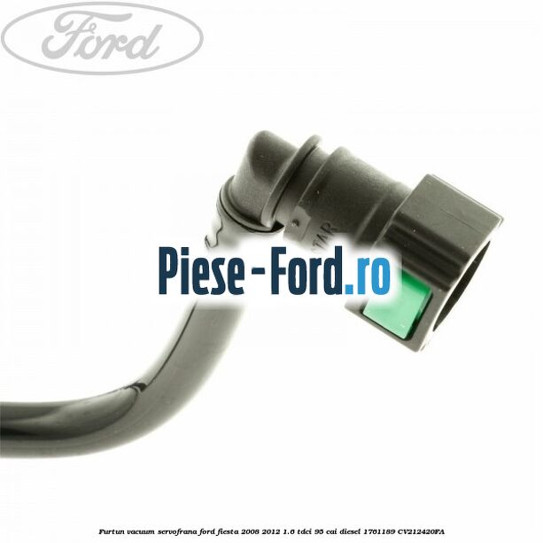 Furtun vacuum servofrana Ford Fiesta 2008-2012 1.6 TDCi 95 cai diesel