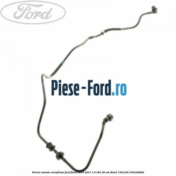 Furtun vacuum servofrana Ford Fiesta 2013-2017 1.6 TDCi 95 cai diesel