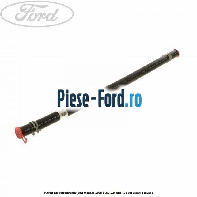 Furtun vas servodirectie Ford Mondeo 2000-2007 2.0 TDDI 115 cai #4458DE0AE6