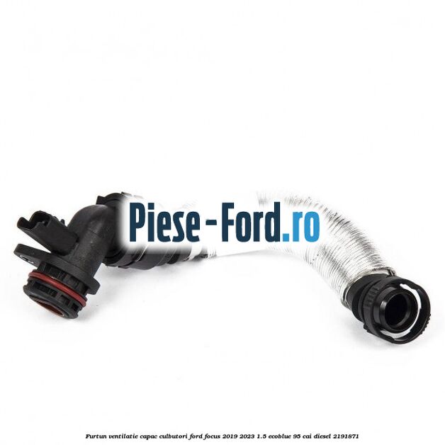 Furtun ventilatie capac culbutori Ford Focus 2019-2023 1.5 EcoBlue 95 cai #1BC127B510