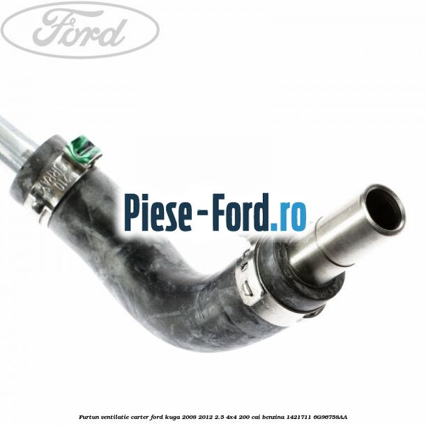 Furtun ventilatie carter Ford Kuga 2008-2012 2.5 4x4 200 cai benzina #1F277E8A12