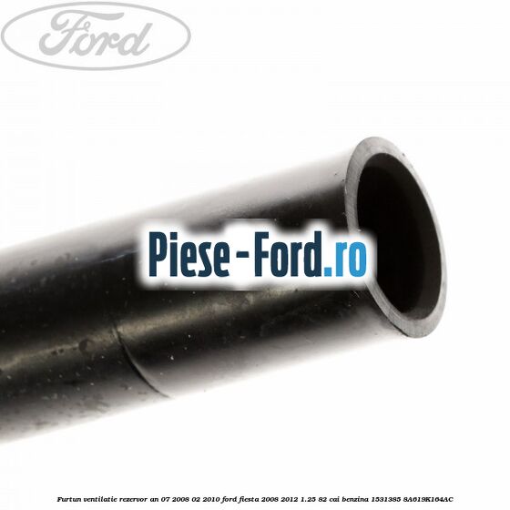 Furtun ventilatie rezervor an 07/2008-02/2010 Ford Fiesta 2008-2012 1.25 82 cai benzina