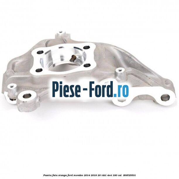 Fuzeta fata stanga Ford Mondeo 2014-2018 2.0 TDCi 4x4 180 cai #B9C33EC09C