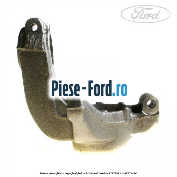 Fuzeta punte fata stanga Ford Fusion 1.3 60 cai benzina