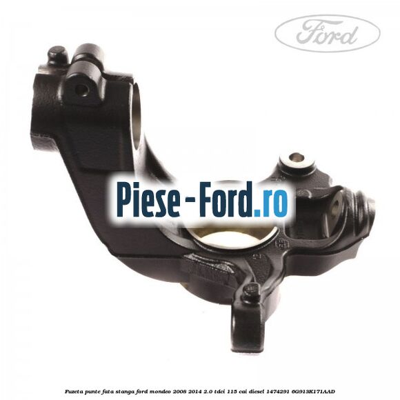 Fuzeta punte fata stanga Ford Mondeo 2008-2014 2.0 TDCi 115 cai diesel #E24205D04C