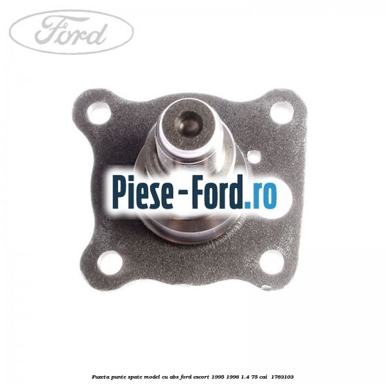Fuzeta punte spate model cu ABS Ford Escort 1995-1998 1.4 75 cai  #BAACA765F9