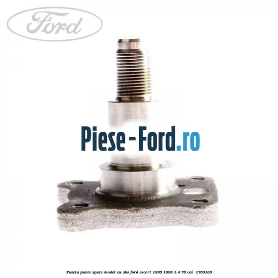 Fuzeta punte spate model cu ABS Ford Escort 1995-1998 1.4 75 cai  #BAACA765F9