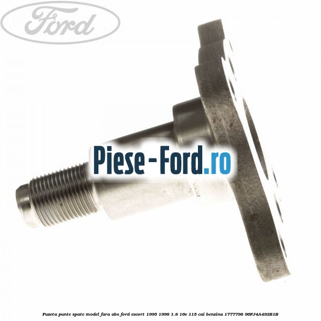 Fuzeta punte spate model fara ABS Ford Escort 1995-1998 1.8 16V 115 cai benzina #0F73C61EE9