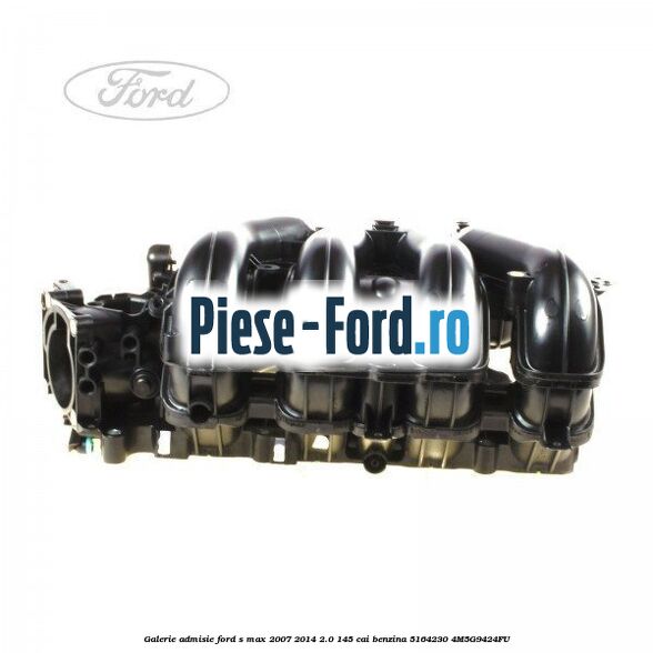 Furtun vacuum galerie admisie Ford S-Max 2007-2014 2.0 145 cai benzina