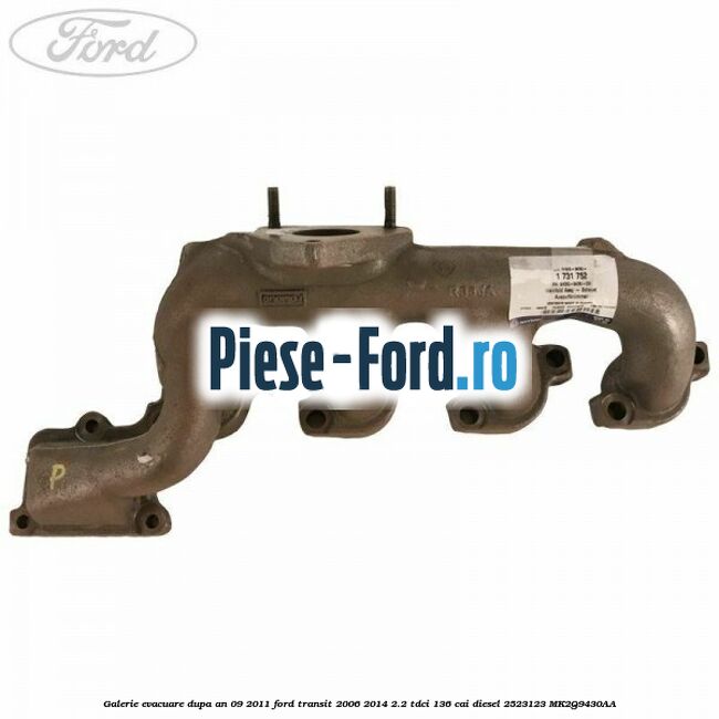 Galerie evacuare dupa an 09/2011 Ford Transit 2006-2014 2.2 TDCi 136 cai diesel #534E4A5459