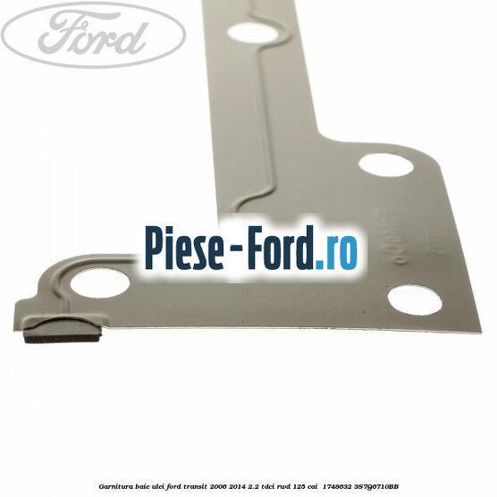 Garnitura baie ulei Ford Transit 2006-2014 2.2 TDCi RWD 125 cai  #73E31C1A05