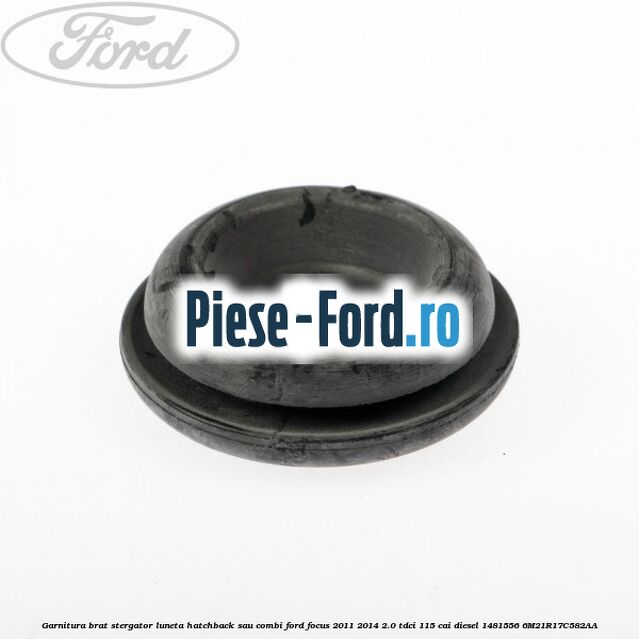 Garnitura brat stergator luneta hatchback sau combi Ford Focus 2011-2014 2.0 TDCi 115 cai diesel