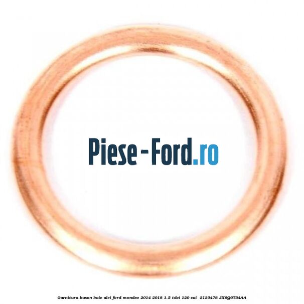 Garnitura buson baie ulei Ford Mondeo 2014-2018 1.5 TDCi 120 cai  #7C6F155D05