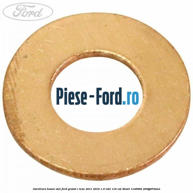Garnitura buson ulei Ford Grand C-Max 2011-2015 1.6 TDCi 115 cai #D9757AE694 Garnitura buson ulei Ford Grand C-Max 2011-2015 1.6 TDCi 115 cai diesel #D9757AE694