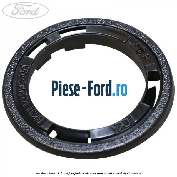 Garnitura butuc cheie usa fata Ford Transit 2014-2018 2.2 TDCi 100 cai #D1725A065C