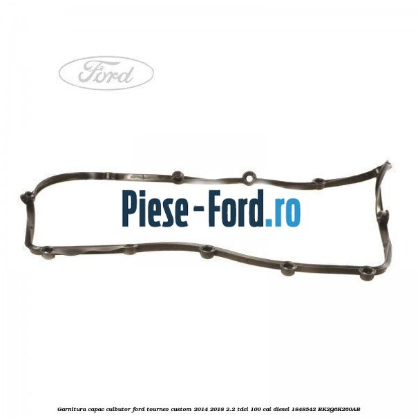 Garnitura baie ulei Ford Tourneo Custom 2014-2018 2.2 TDCi 100 cai diesel