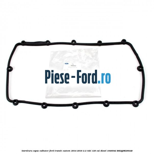 Garnitura capac culbutor Ford Transit Custom 2014-2018 2.2 TDCi 125 cai #AA94F57707 Garnitura capac culbutor Ford Transit Custom 2014-2018 2.2 TDCi 125 cai diesel #AA94F57707