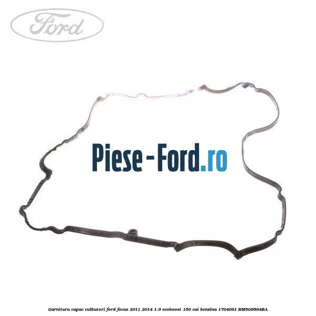 Garnitura capac culbutori Ford Focus 2011-2014 1.6 EcoBoost 150 cai benzina #7388C538FC