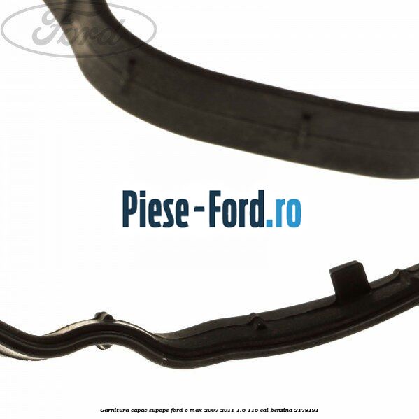 Garnitura capac supape Ford C-Max 2007-2011 1.6 116 cai benzina #47B1CF99CA